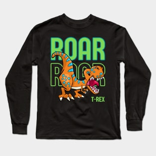 T-Rex Roar Roar Long Sleeve T-Shirt